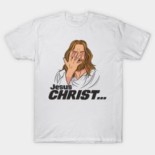 Jesus CHRIST // Funny Jesus T-Shirt